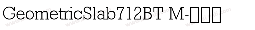 GeometricSlab712BT M字体转换